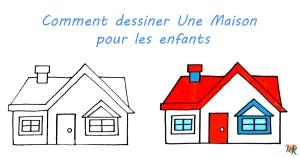 Comment dessiner Une Maison pour les enfants