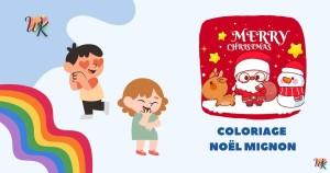 Coloriage Noel Mignon pour Enfants Imprimable Gratuitement